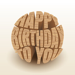 3d wooden sphere happy birthday to you letter typography design