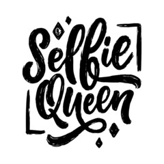 Selfie Queen lettering. Calligraphy fun design to print on tee, shirt, hoody, poster, sticker, card. Vector