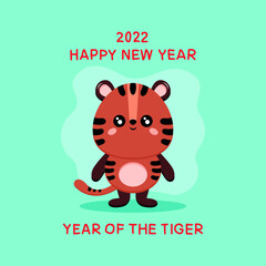 Happy Chinese new year greeting card with cute tiger - symbol of 2022.The year of the tiger handwritten text. Vector illustration in flat style for postcard, banner, web, decor, design, arts, calendar