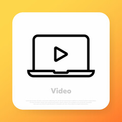 Watching video on the laptop icon. Live streaming. Social media concept. Vector line icon for Business and Advertising