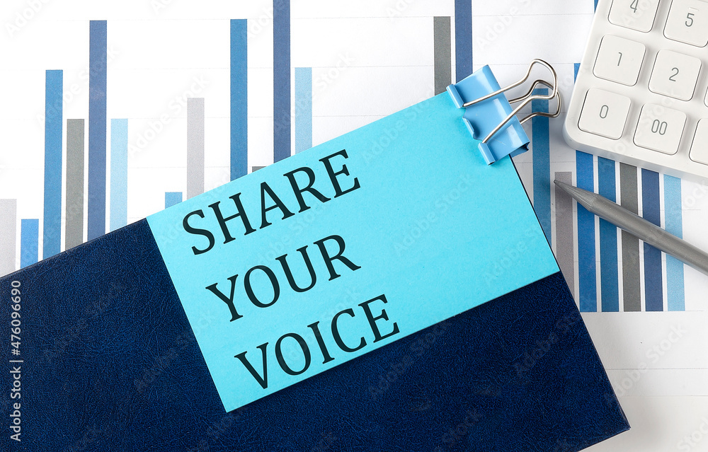 Poster share your voice on sticky note on notebook on the chart background