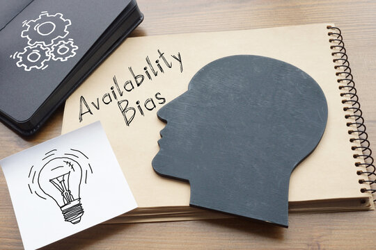 Availability bias is shown on the photo using the text