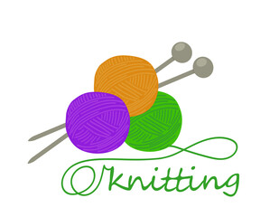 Balls of colored yarn with needles and lettering "knitting" isolated on white background. Vector illustration.