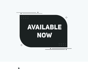 available now text sign icon. rectangle stroke template. white color text	
