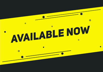 available now text sign icon. rectangle stroke template. white color text	
