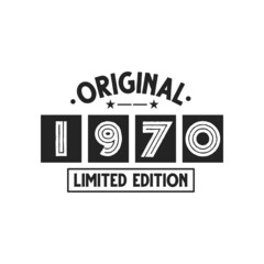 Obraz premium Born in 1970 Vintage Retro Birthday, Original 1970 Limited Edition