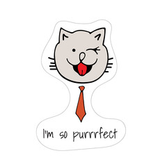 Cute cartoon cat full of love and purr, meow! Sticker with phrase. Smiling adorable character. Vector Illustration
