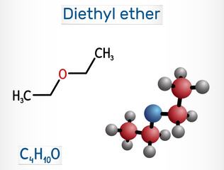 Diethyl ether, ethyl ether molecule. It is an ether in which the oxygen atom is linked to two ethyl groups. Structural chemical formula and molecule model.