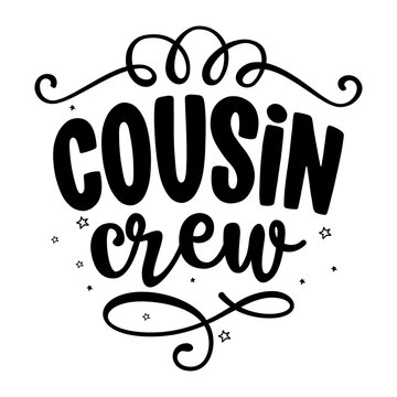 Cousin Crew - Christmas t shirt, lettering labels design. Cute badge. Hand drawn isolated emblem with quote. Xmas party sign or logo. scrap booking, posters, greeting cards, banners, textiles.