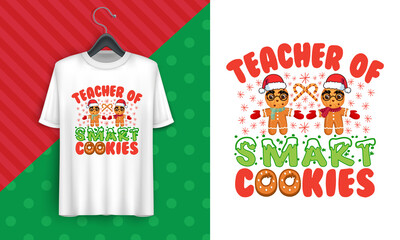 Teacher of Smart Cookies Christmas T-Shirt for Teachers