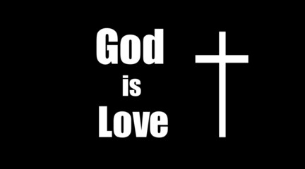 Encouraging bible word about god love with jesus cross symbol isolated on black color background. Christian faith