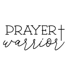 prayer warrior background inspirational quotes typography lettering design