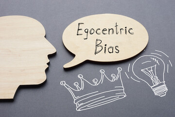 Egocentric bias is shown on the photo using the text - obrazy, fototapety, plakaty