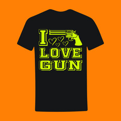 I love gun t-shirt design