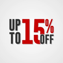 Special offer up to 15 percent discount, Banner template design with red text isolated on white background, special offer sales promotion. vector template illustration