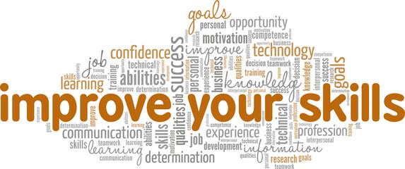 Fototapeta premium Improve your skills conceptual vector illustration word cloud isolated on white background.