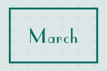 Fototapeta premium March in frame on white background with stars pattern design. Calendar concept month
