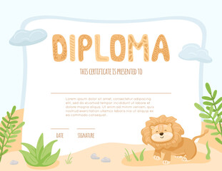 Obraz na płótnie Canvas Diploma for kids with cute animal. School, preschool certificate template with lion baby on abstract landscape with leaves, grass, stones, clouds. Vector cartoon illustration, colorful background.