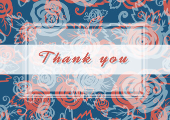 Thank you - phrase. Calligraphy hand drawing lettering on blue Background of red roses