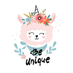 Fototapeta premium Cute llama unicorn head, flora and lettering be unique in boho style. Vector cartoon illustration. Nursery, greeting card, poster, baby shower