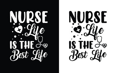 Nurse life is the best life  typography nurse t shirt design, Nurse t shirt, Nurse shirts, Nurse t shirt design, Nurse quotes, Nurse quotes for t shirt, World nurse day,
