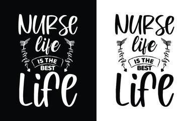 Nurse life is the best life  typography nurse t shirt design, Nurse t shirt, Nurse shirts, Nurse t shirt design, Nurse quotes, Nurse quotes for t shirt, World nurse day,