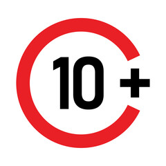 10 plus sign. Ten. Age restrictions, censorship, parental control. Icon for content, movies and toys.