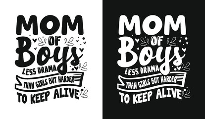 Typography mother's day lettering t shirt design quotes slogan for t shirt and merchandise