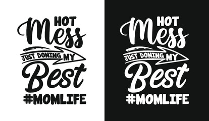 Typography mother's day lettering t shirt design quotes slogan for t shirt and merchandise