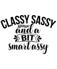 Sassy Svg, Sassy Svg Bundle, Sarcastic Svg, Sassy Quotes Svg,  svg designs, funny svg 