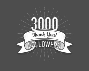 3000 followers. Poster for social network and followers. Old style. Vector illustration.