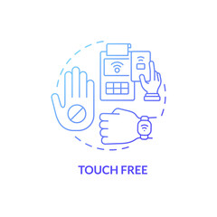 Touch free blue gradient concept icon. Contactless payment. Touchless system abstract idea thin line illustration. Isolated outline drawing. Roboto-Medium, Myriad Pro-Bold fonts used