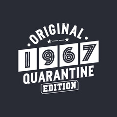 Original 1967 Quarantine Edition. 1967 Vintage Retro Birthday