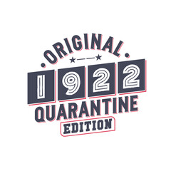 Born in 1922 Vintage Retro Birthday, Original 1922 Quarantine Edition