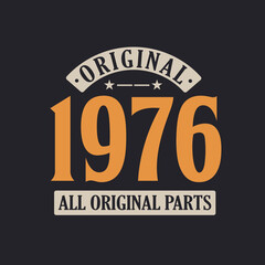 Original 1976 All Original Parts. 1976 Vintage Retro Birthday