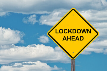 Lockdown Ahead Warning Sign