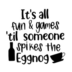 it's all fun and games inspirational quotes, motivational positive quotes, silhouette arts lettering design