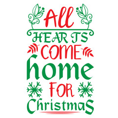 Fototapeta premium all hearts come home for christmas