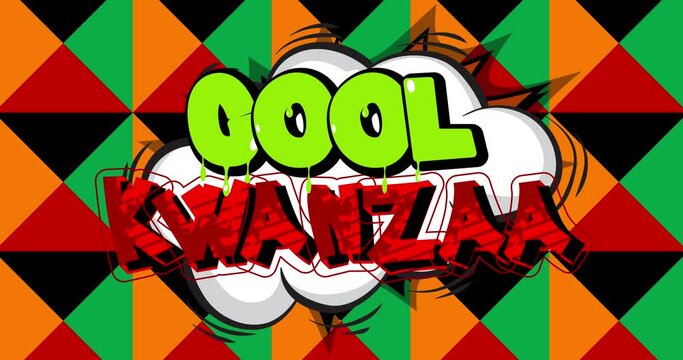 Cool Kwanzaa. Motion poster. 4k animated Comic book word text moving on abstract comics background. Retro pop art style.