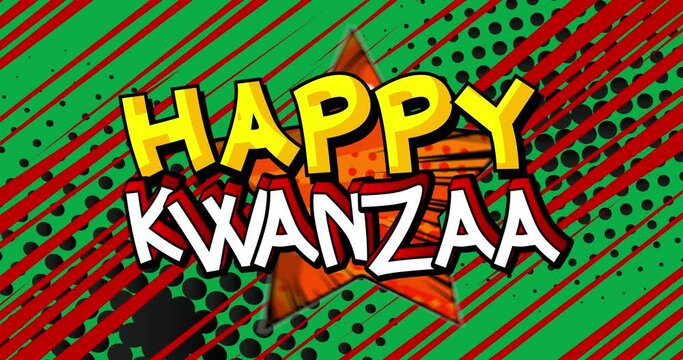 Happy Kwanzaa. Motion poster. 4k animated Comic book word text moving on abstract comics background. Retro pop art style.
