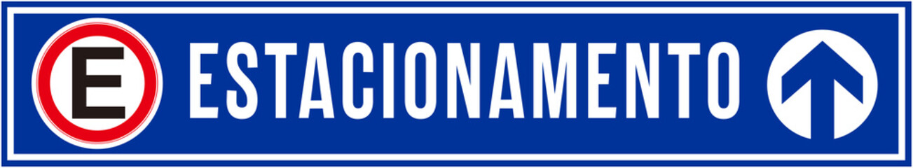 A sign in blue color that indicates the parking area in Portuguese language. © hunterpic2013