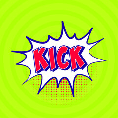 Kick typography speech bubble on comic background