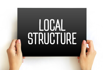 Local Structure text on card, concept background