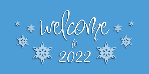 Welcome to 2022 on a blue background. Vector illustration