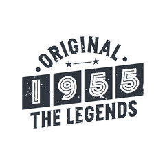 Born in 1955 Vintage Retro Birthday, Original 1955 The Legends