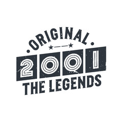 Born in 2001 Vintage Retro Birthday, Original 2001 The Legends