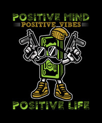 POSITIVE MIND POSITIVE VIBES POSITIVE LIFE T-SHIRT DESIGN