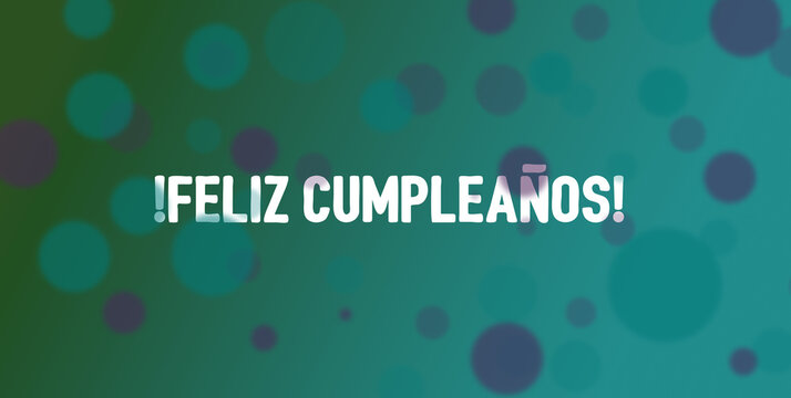 Tarjeta de felicitación en fondo verde y burbujas de colores. Feliz Cumpleaños en español