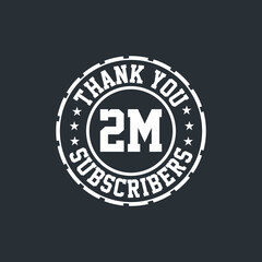 Thank you 2000000 Subscribers celebration, Greeting card for 2m social Subscribers.