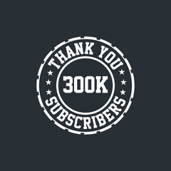 Thank you 300000 Subscribers celebration, Greeting card for 300k social Subscribers.